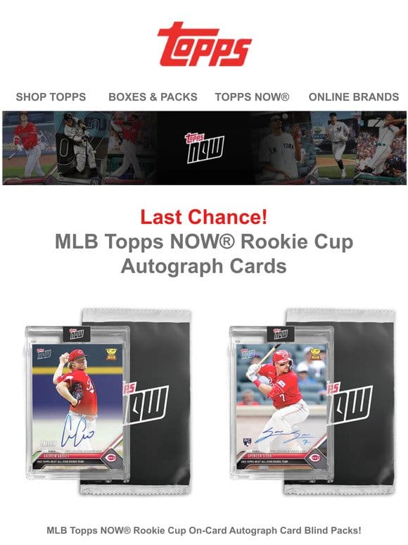 Last Chance | MLB Topps NOW® Rookie Cup!