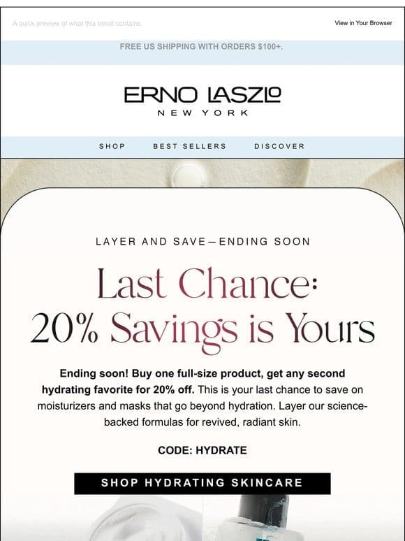 Last Chance! Save 20% on Hydrating Favorites