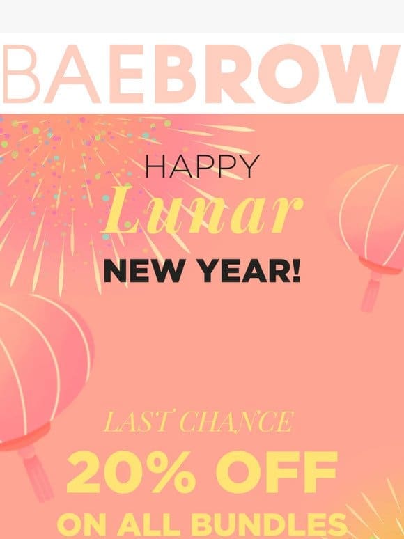 Last Chance To Get 20% OFF This Lunar New Year ✨