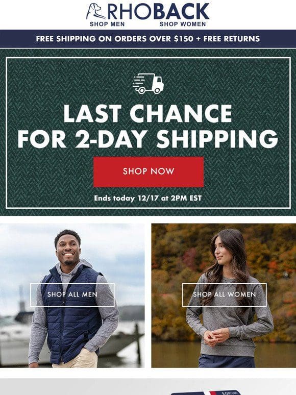 Last Chance for 2-Day Shipping