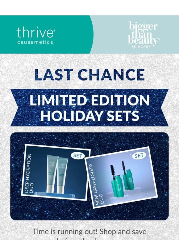 Last Chance to Shop Holiday Sets!