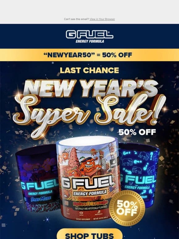Last Chance to Snag 50% Off G FUEL with Code “NEWYEAR50”