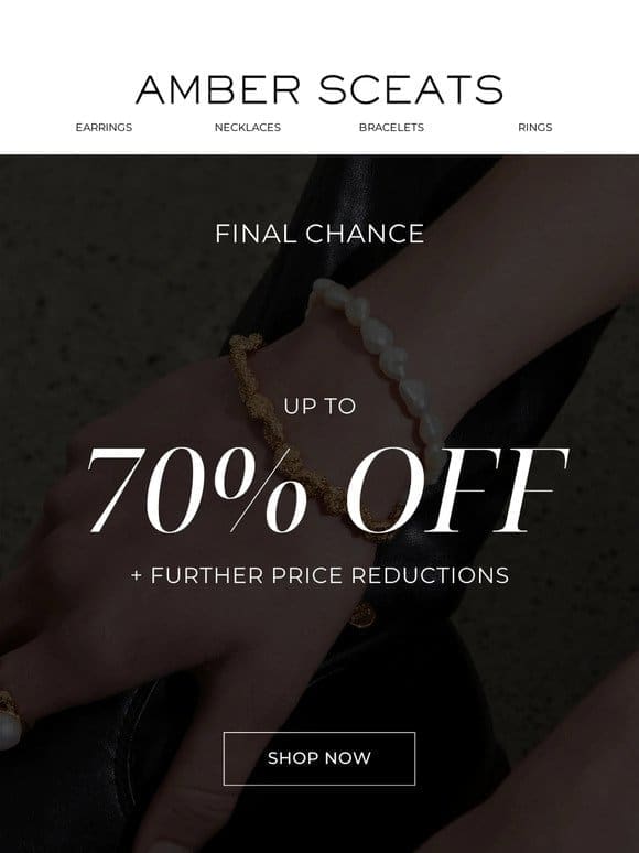 Last Chance to save up to 70% OFF ✨