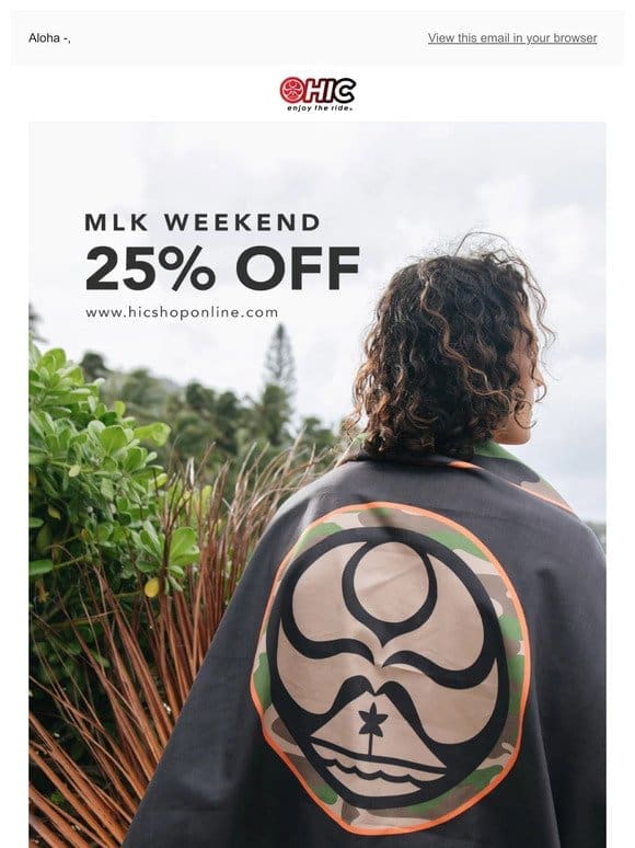 Last Day! 25% OFF Online!