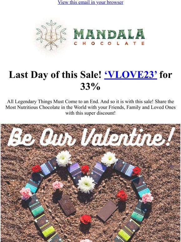Last Day! Mandala Chocolate Legendary Valentine’s Sale 33% off!