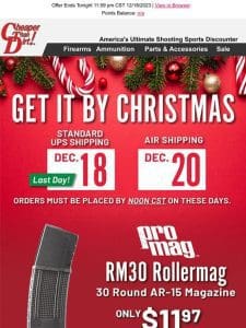 Last Day to Get It By Christmas with UPS Ground