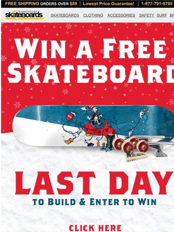 Last Day to Win a Free Skateboard from Santa!