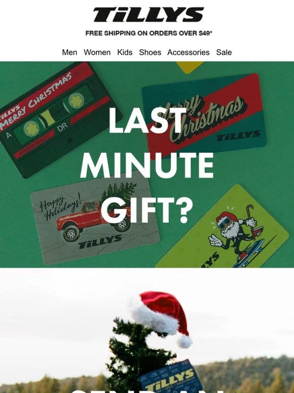 Last Minute Gift? Send an E-Gift Card and skip the stress，