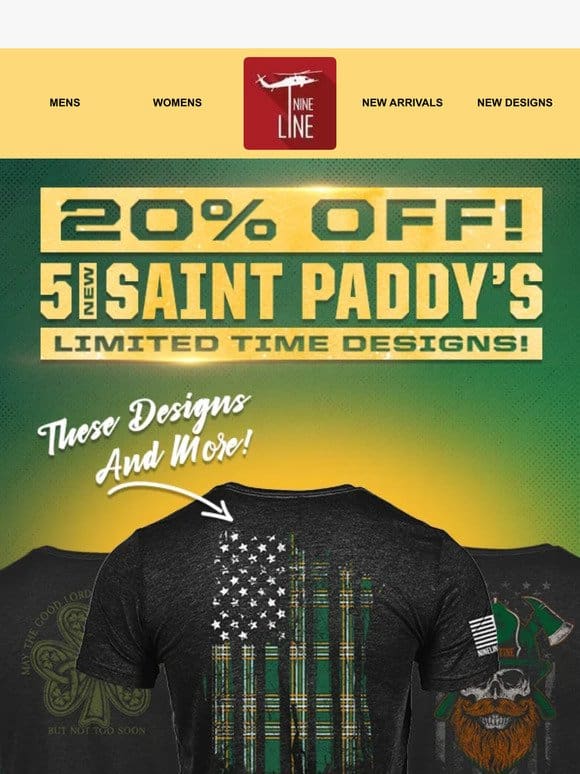 Let’s Get Lucked Up! ☘️  20% Off St. Paddy’s Designs!