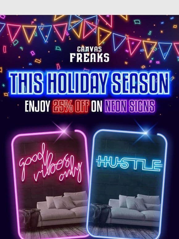 Light up your Holiday with Canvas Freaks!
