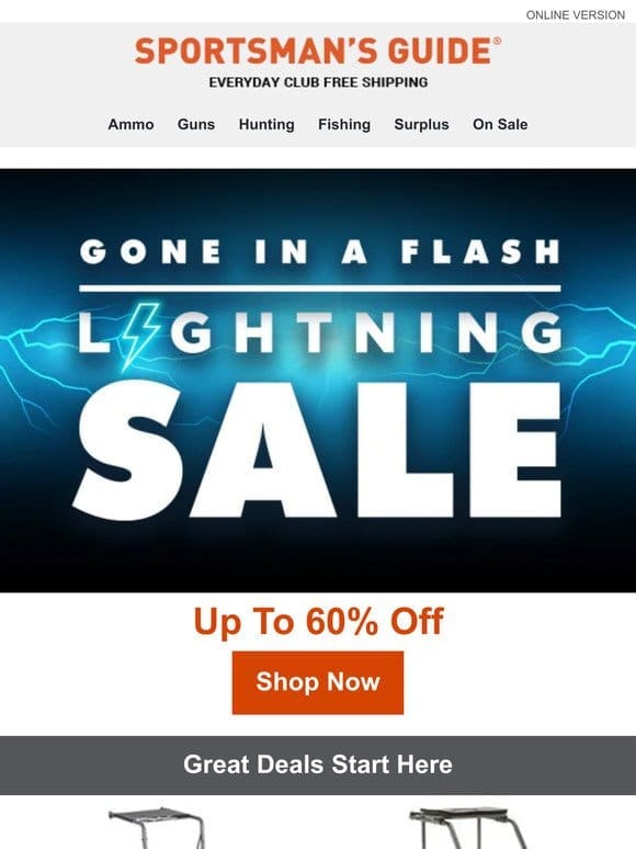 Lightning Sale Deals Inside: Up to 60% Off