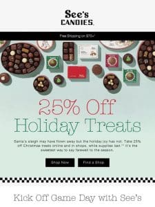 Limited Time: 25% off Holiday Treats ⏰