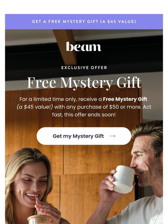 Limited Time: Mystery Gift ($45 Value).
