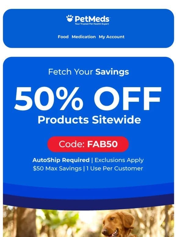 Limited Time Offer: Fetch 50% Off on Your First AutoShip