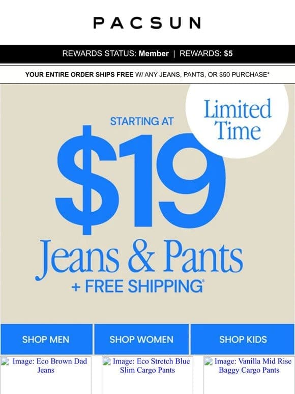 Limited time: $19 jeans & pants!  ✨