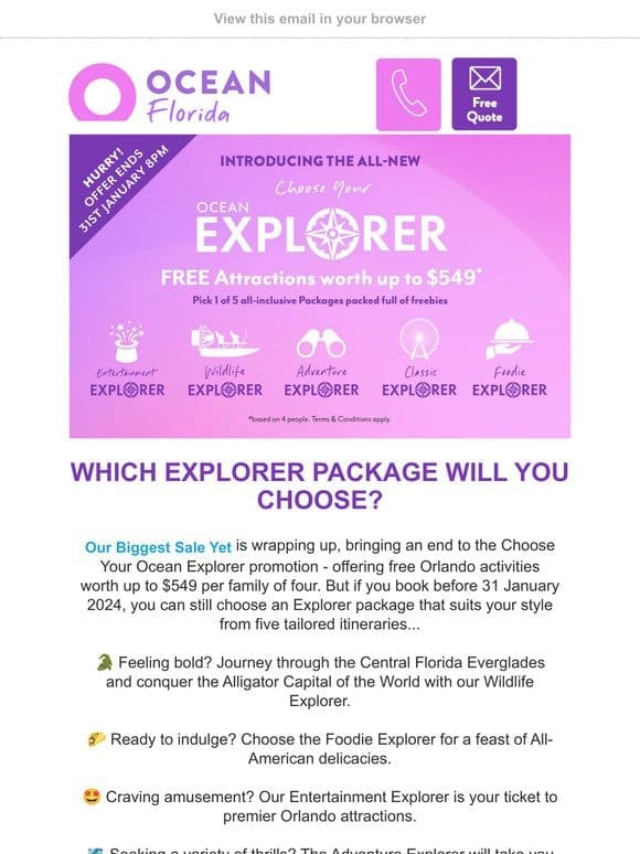 Limited time to choose your Explorer package