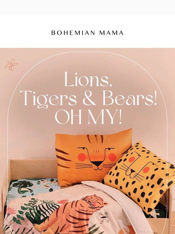 Lions， Tigers， & Bears! OH MY!