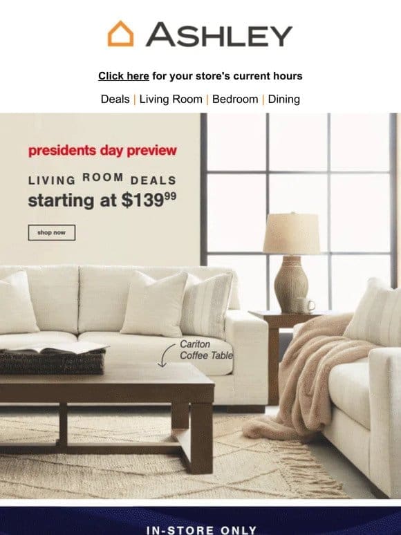 Living Room Deals from $139.99 for Presidents Day Preview