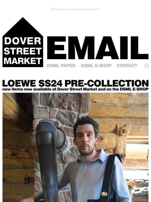 Loewe SS24 pre-collection new items now available at Dover Street Market and on the DSML E-SHOP