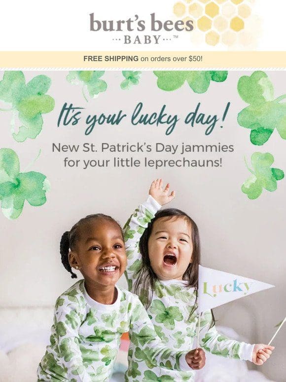 Lucky you! New St. Patty’s PJs!