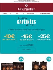 MME —， Soldes chez Café Privilège : C’est parti pour les Offres Caféinées !