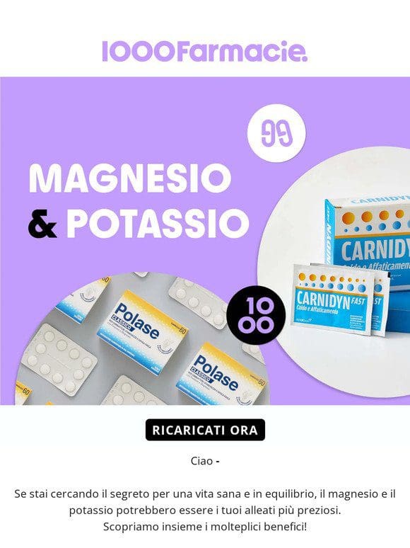 Magnesio e Potassio: gli alleati della tua salute