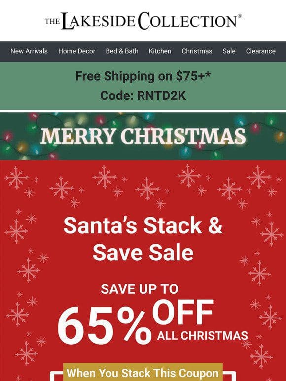 Merry Christmas! Up to 65% Off! Stack an Extra 30% Off Christmas!