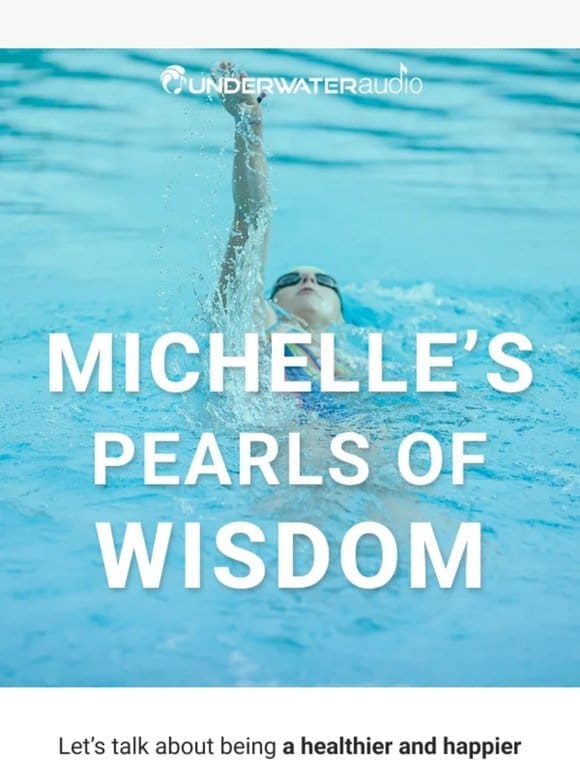 Michelle’s Pearls of Wisdom  ‍♀️✨