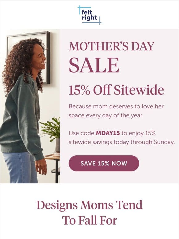 Mother’s Day Sale Starts Now!
