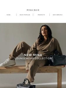 NEW MINA—Loungewear is Here