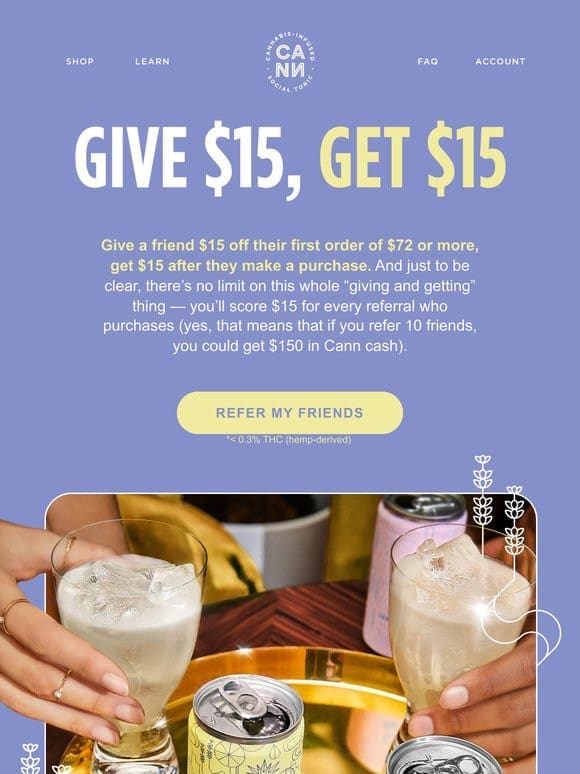 NEW referral program… give $15， get $15