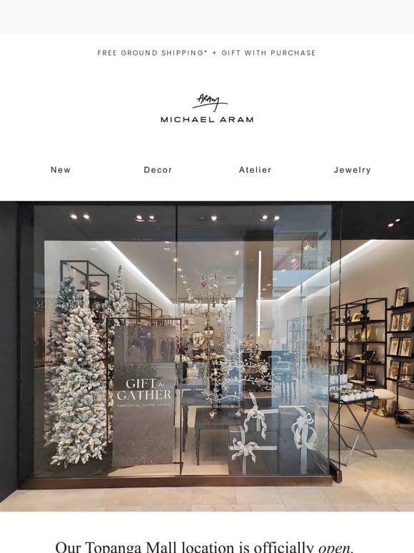 NOW OPEN: Michael Aram New Topanga Store