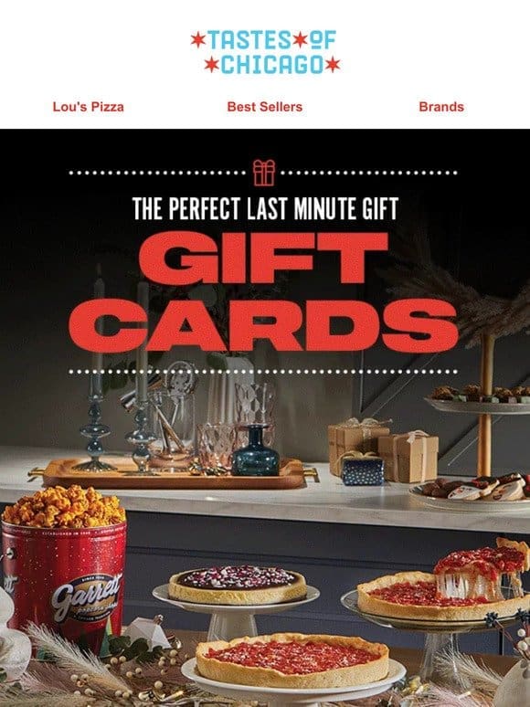 Need a Gift ASAP? E-Gift Cards!