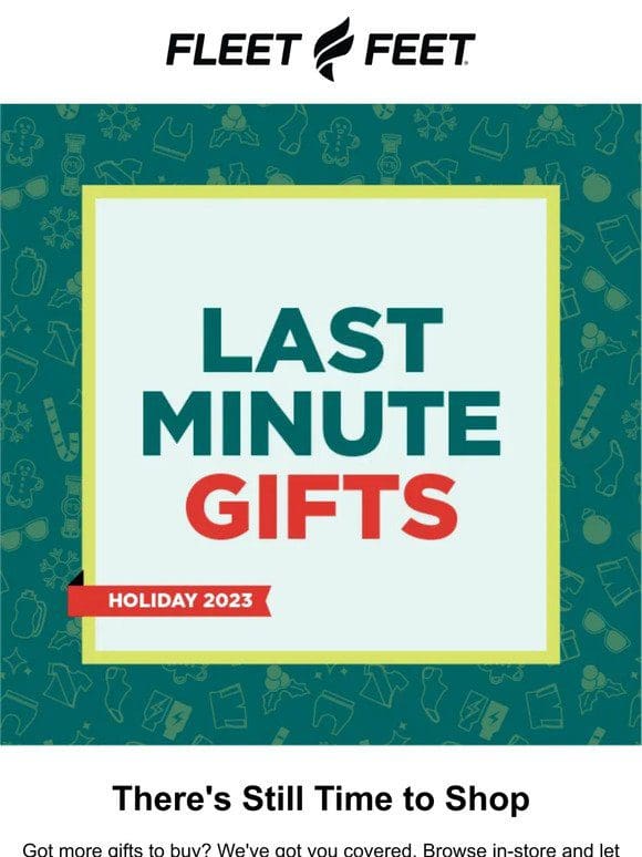 Need a last minute gift idea?