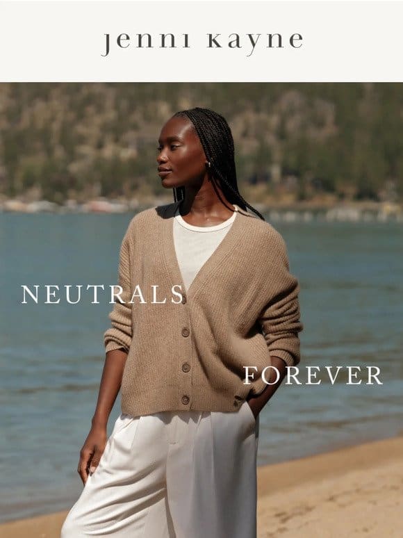 Neutrals You Need Now