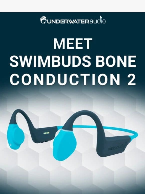New Arrival Alert! Meet Swimbuds Bone Conduction 2