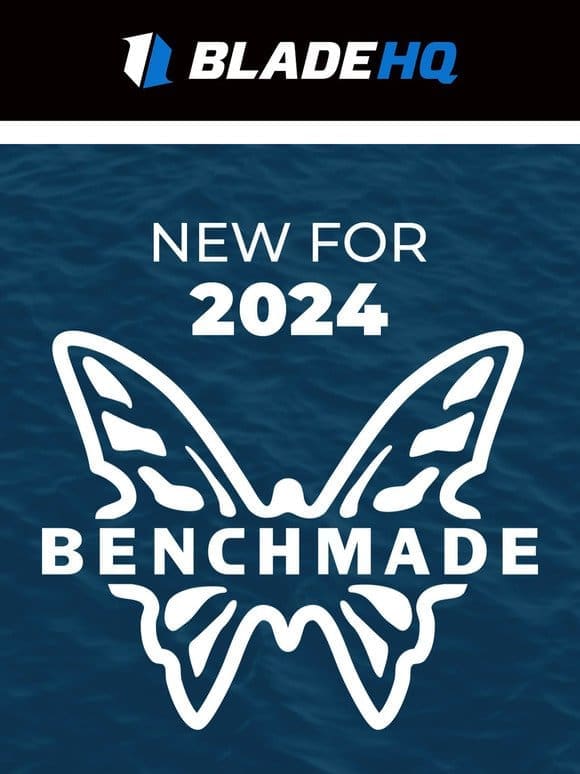 New Benchmade models announced! See what’s new!