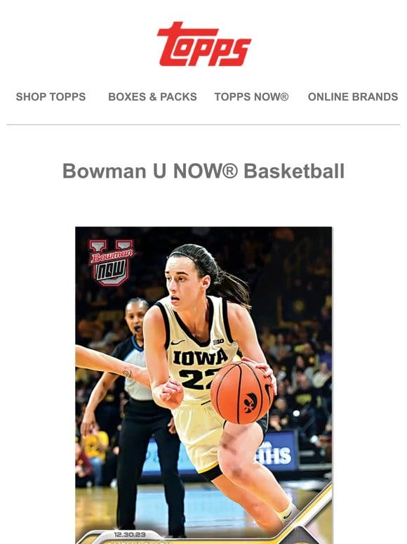 New! Caitlin Clark Bowman U NOW® Basketball