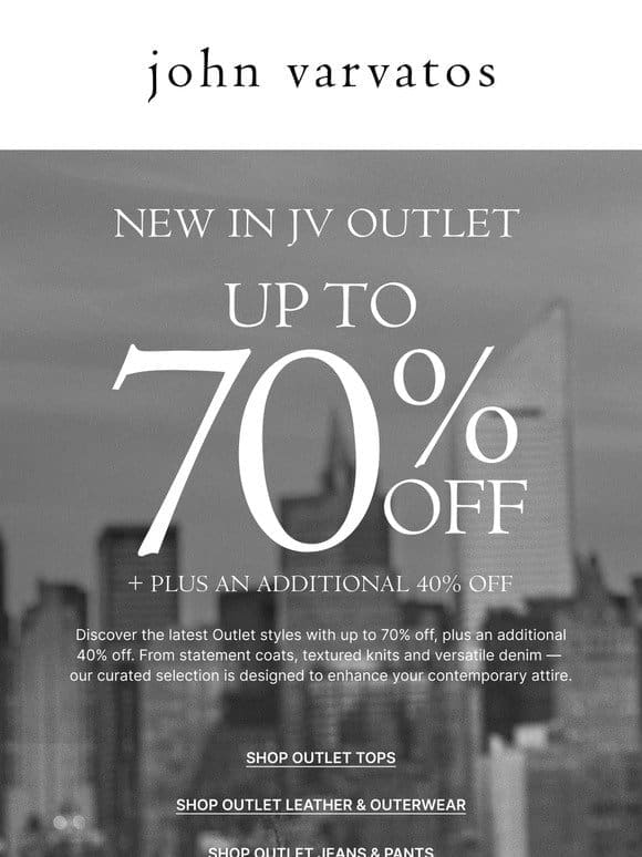 New In JV Outlet | Additional 40% off