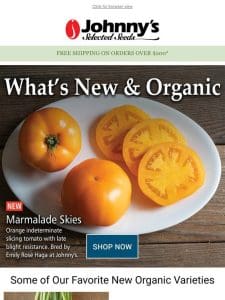 New Organic Offerings for 2024