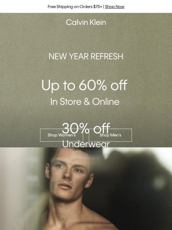 New Year Refresh – Up to 60% off In Store & Online