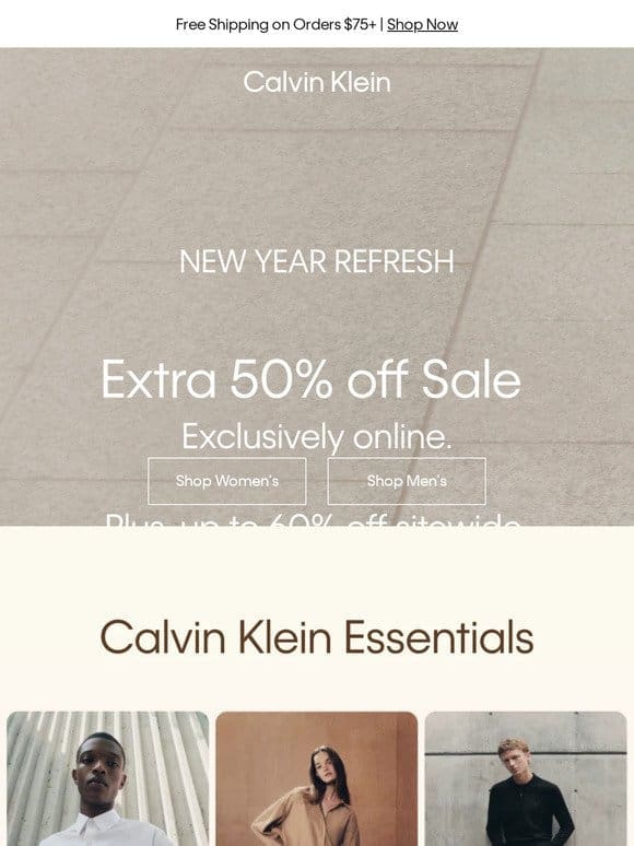 New Year Refresh – Up to 60% off Sitewide