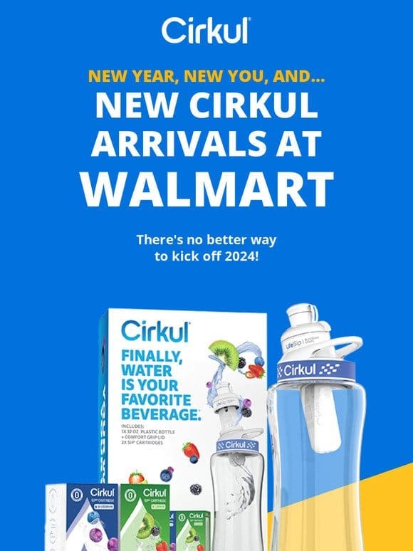 New Year. New Cirkul Flavors at Walmart!