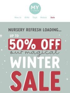 New Year， New Nursery – Shop the Winter Sale