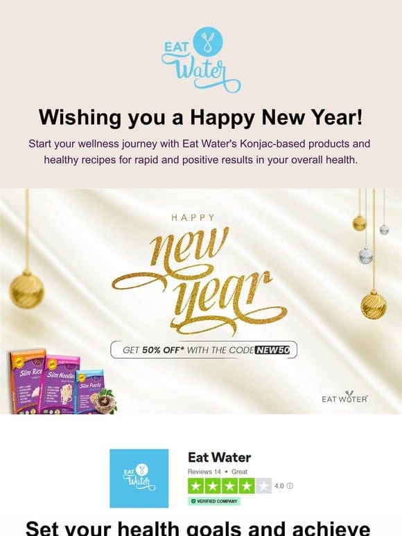 New Year， New Wellness Goals! Enjoy 50% Off at Eat Water