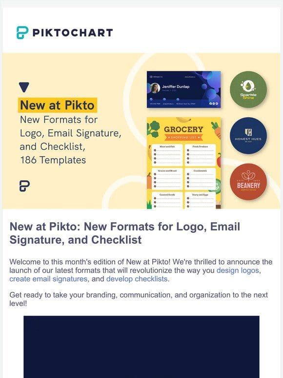 New at Pikto: New Formats For Logo， Email Signature， and Checklist， 186 Templates