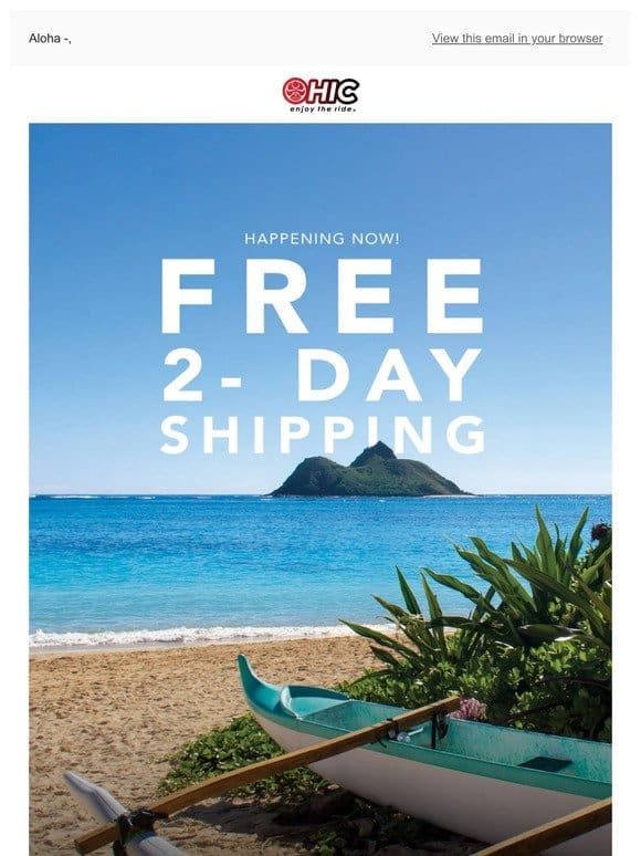 No Miss Out! FREE 2-Day Shipping!