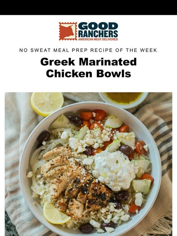 No Sweat Meal Prep: Greek Marinated Chicken Bowls