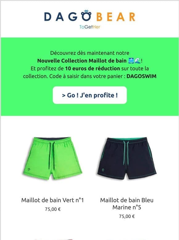 Nouvelle Collection Maillots de Bain   10 euros de réduction pour vous ! Foncez !