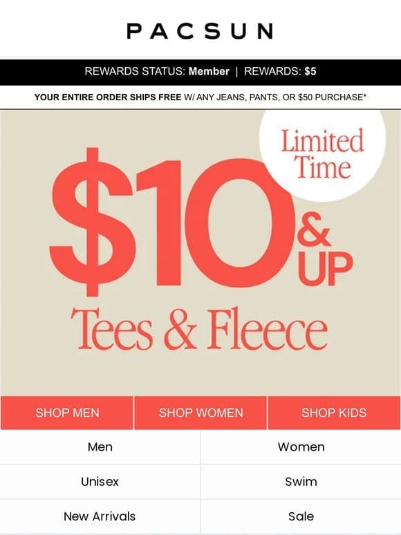 Now → $10 Tees & Fleece